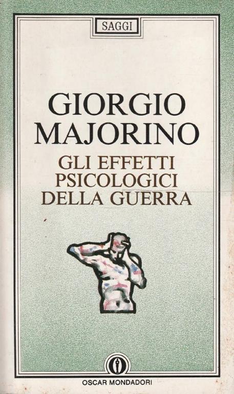 Gli effetti psicologici della guerra - Giorgio Majorino - copertina