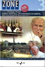 Karol Wojtyla, un pontefice in diretta : sfida e incanto nel rapporto tra Giovanni Paolo 2. e la TV : atti del Convegno Evento religioso, evento televisivo: Giovanni Paolo 2. : Roma, Pontificia università Gregoriana, 6-7 aprile 2006