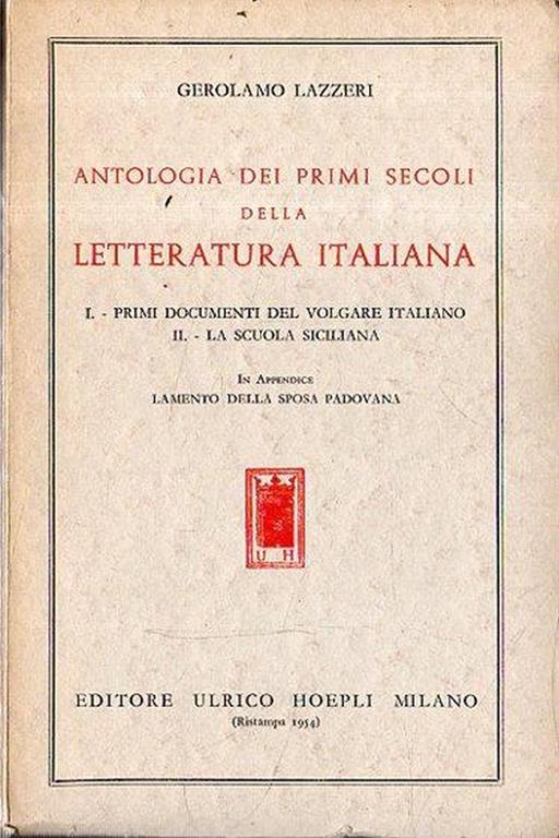 Antologia dei primi secoli della: Letteratura Italiana - Gerolamo Lazzeri - copertina