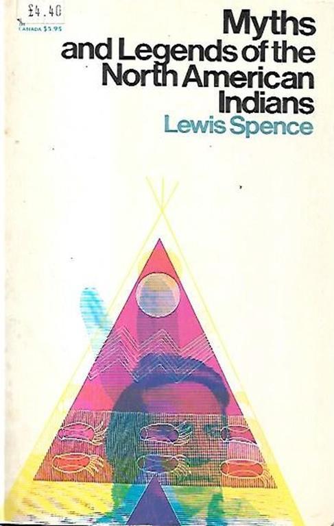 Myths and legends of the North American Indians - Lewis Spence - copertina