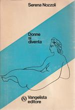 Donne si diventa