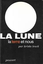 La lune, la terre et nous