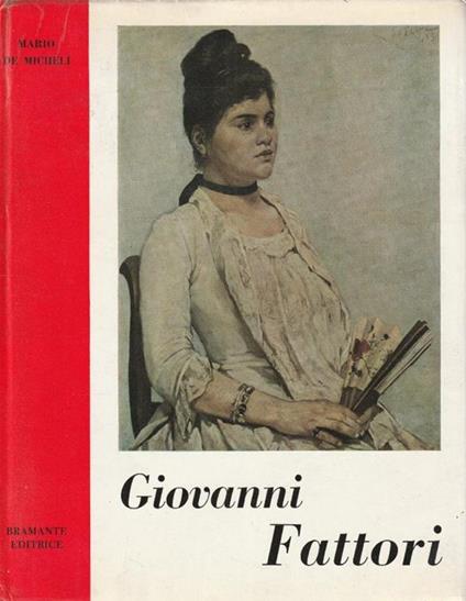 Giovanni Fattori di Mario de Micheli - copertina