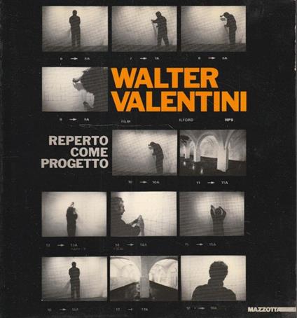 Walter Valentini . Reperto come progetto - Luciano Caramel - copertina