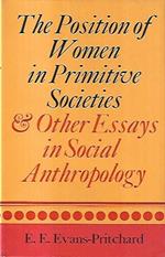 The position of women in primitive societies and other essays in social anthropology