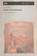 Amleto e Don Chisciotte. Il teatro e il testo instabile