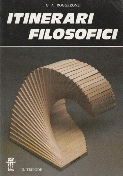 Itinerari filosofici di G.A.Roggerone Vol. 2 La filosofia moderna - copertina