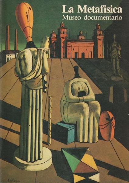 La Metafisica. Museo documentario - copertina