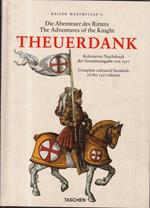 The Theuerdank of 1517 : Emperor Maximilian and the media of his day : a cultural-historical introduction by Stephan Fu?sse