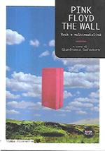 Pink Floyd The wall : rock e multimedialità