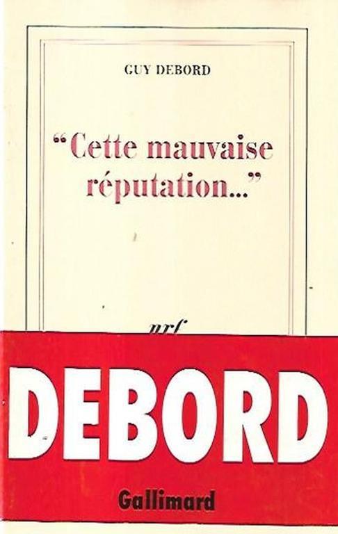 Cette mauvaise réputation - Guy Debord - copertina