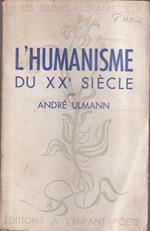 L' humanisme du XX siècle par André Ulmann