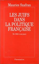 Les Juifs dans la politique française de 1945 à nos jours