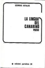 La lingua del canarino: Poesie