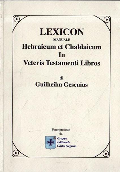 Lexicon manuale hebraicum et chaldaicum in Veteris Testamenti libros - copertina