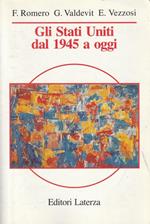 Gli Stati Uniti dal 1945 a oggi : politica, economia, società