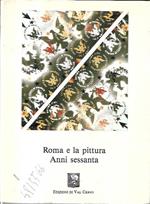 Roma e la pittura: Anni Sessanta