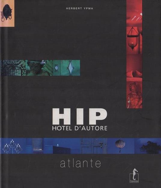 Hip : hotel d'autore : atlante - copertina