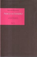 Amico di Sandro, con un saggio di Patrizia Zambrano