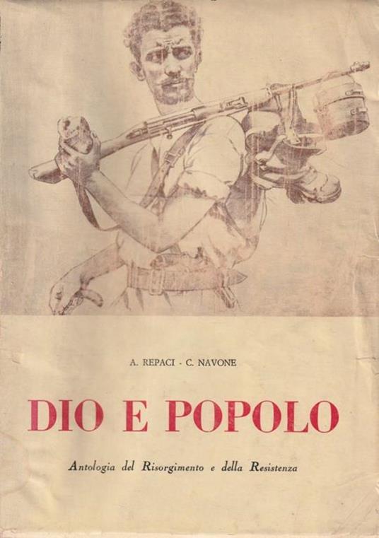 Dio e popolo. Antologia del Risorgimento e della Resistenza - copertina