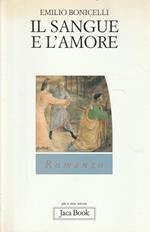 Il sangue e l'amore : romanzo