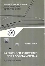 La psicologia industriale nella società moderna