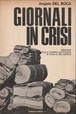 Giornali in crisi. Indagine sulla stampa quotidiana in Italia e nel mondo