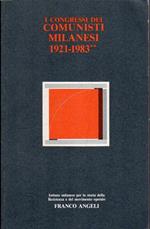 I congressi dei : Comunisti milanesi : 1921 - 1983 (II volume)