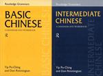 Basic and Intermediate Chinese : a grammar and workbook (2 volumi)