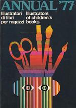 Annual '77 Illustratori di libri per ragazzi