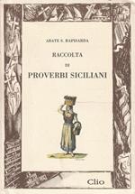 Raccolta di proverbi siciliani ridotti in canzoni dall'abate Santo Rapisarda di Catani