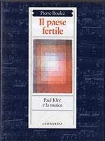 Il paese fertile : Paul Klee e la musica