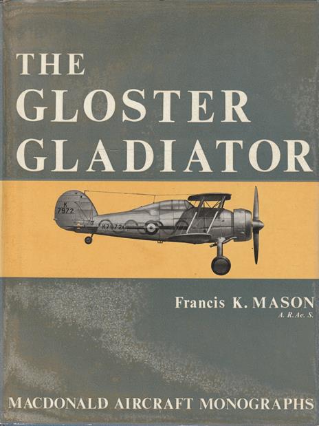 The gloster gladiator - Francis K. Mason - copertina