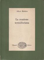 1° edizione! La reazione termidoriana