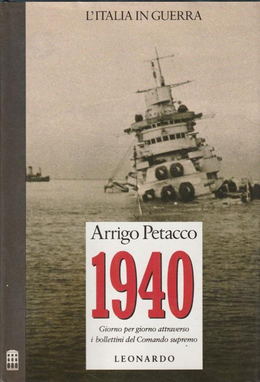 1940 : Giorno Per Giorno Attraverso I Bollettini Del Comando Supremo - copertina