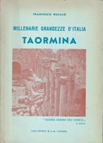 Millenarie grandezze d'Italia: Taormina
