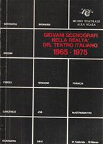 Giovani scenografi nella realtà del teatro italiano 1965-1975