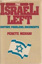 The Israeli Left. History, Problems, Documents