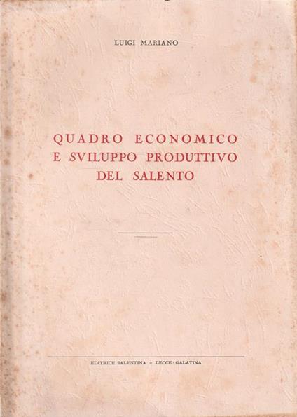 Quadro economico e sviluppo produttivo del Salento - Mariano L. Bianca - copertina