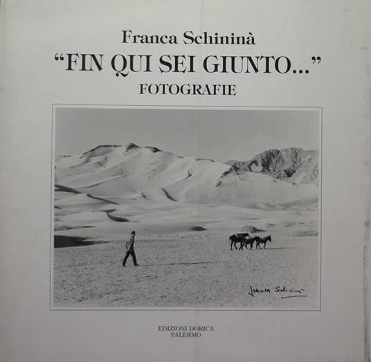 Franca Schininà "Fin qui sei giunto..." Fotografie - copertina