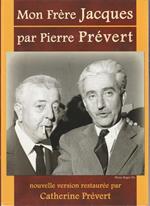 Mon Frère Jacques par Pierre Prévert (3 DVD avec un livret de 24 pages)