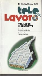 Telelavoro : tra legge e contratto