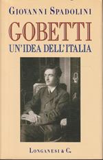 Gobetti : un'idea dell'Italia