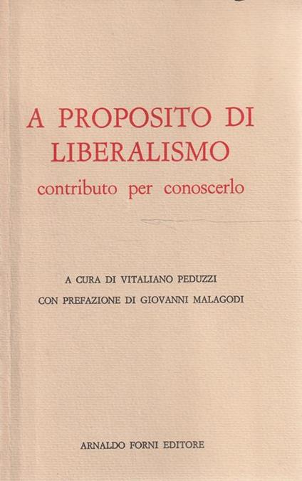 A propoito di liberalismo. Contributo per conoscerlo - copertina