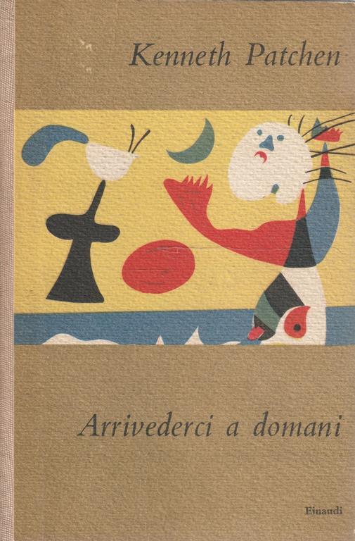 Arrivederci a domani di Kenneth Patchen - copertina