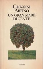 1° edizione! Un gran mare di gente di Giovanni Arpino