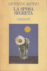 1° edizione! La sposa segreta di Giovanni Arpino