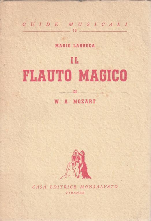 Il Flauto Magico di W.A. Mozart - Mario Labroca - copertina