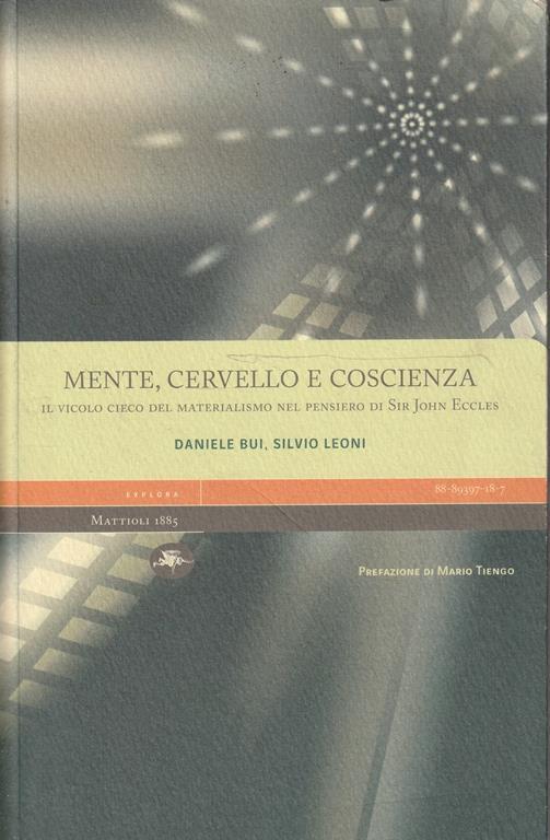 Mente, cervello e coscienza. Il vicolo cieco del materialismo nel pensiero di Sir John Eccles - copertina