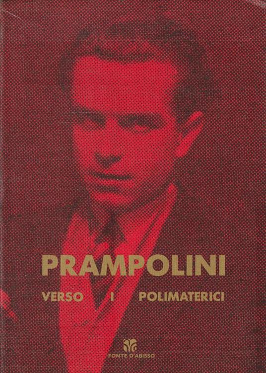 Prampolini: verso i polimaterici - Guido Ballo - copertina